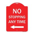 Signmission Designer Series No Stopping Anytime W/ Arrow, Red & White Aluminum Sign, 18" x 24", RW-1824-23582 A-DES-RW-1824-23582